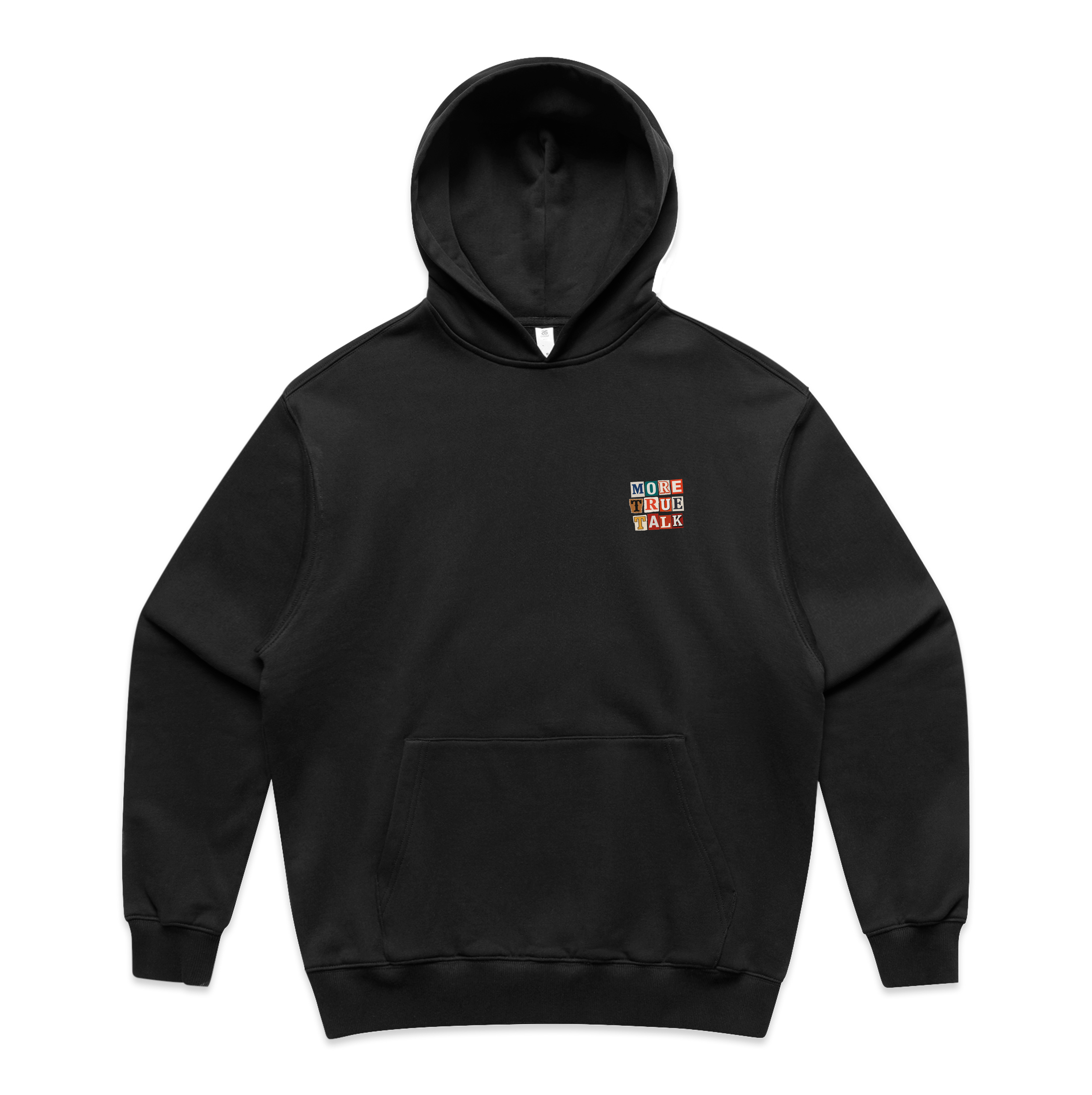 More True Talk Hoodie