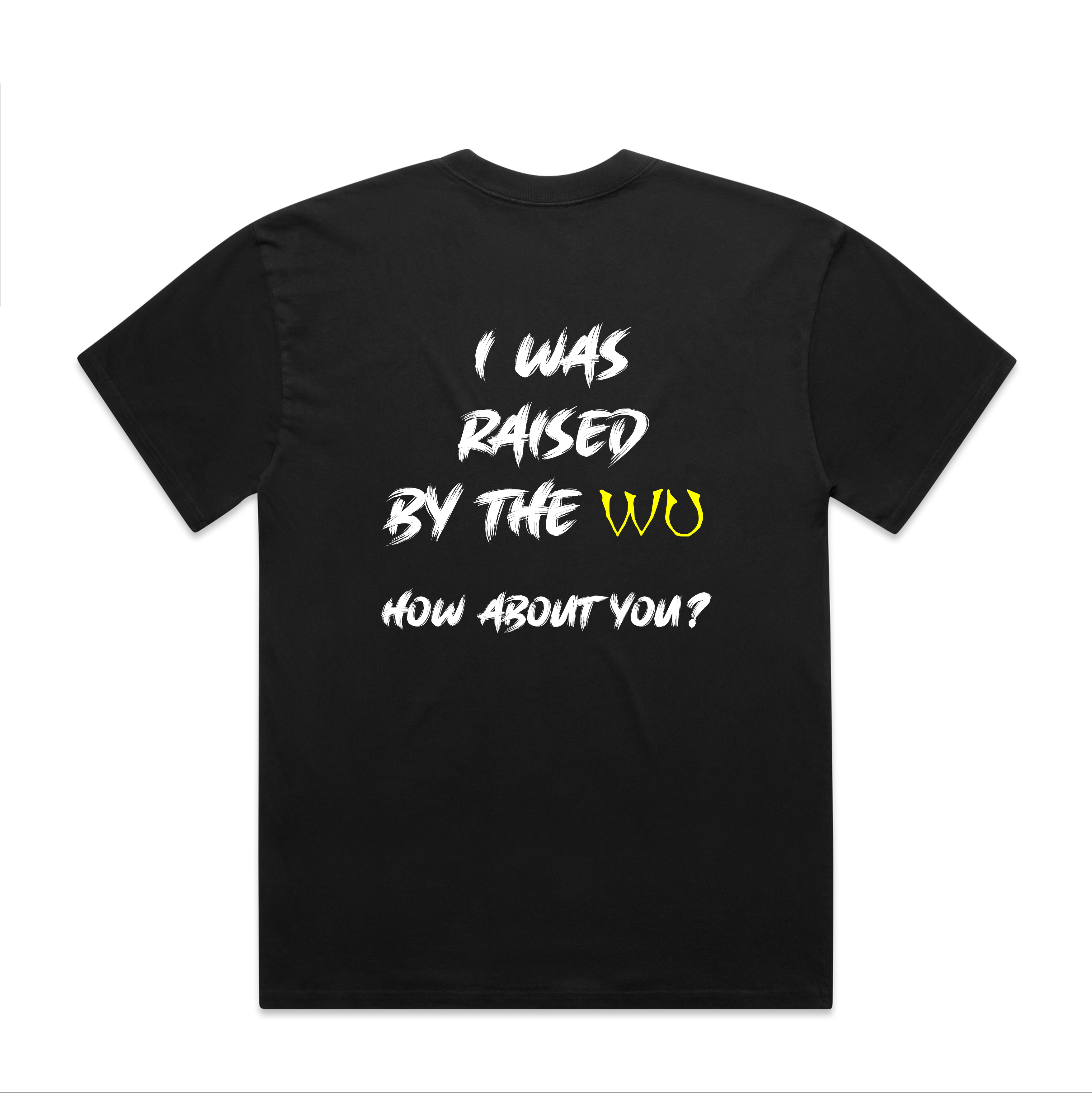 Raised By The Wu Tee