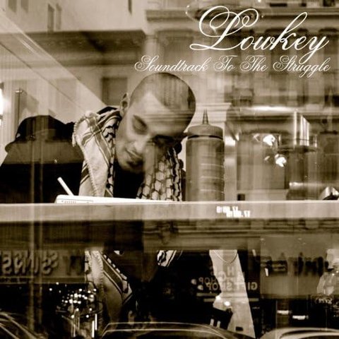 Lowkey - Soundtrack To The Struggle [OUT NOW]