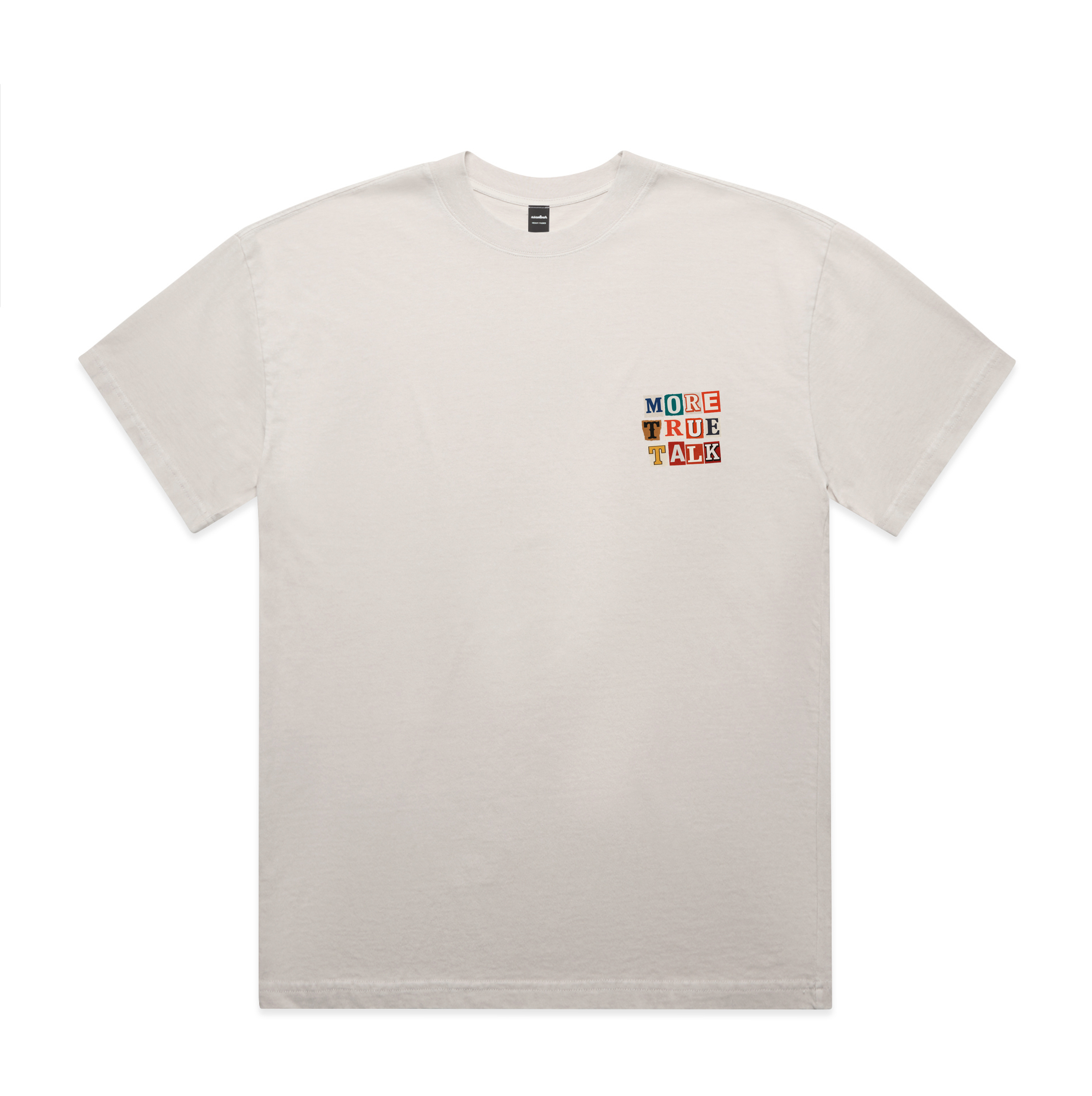 More True Talk Tee