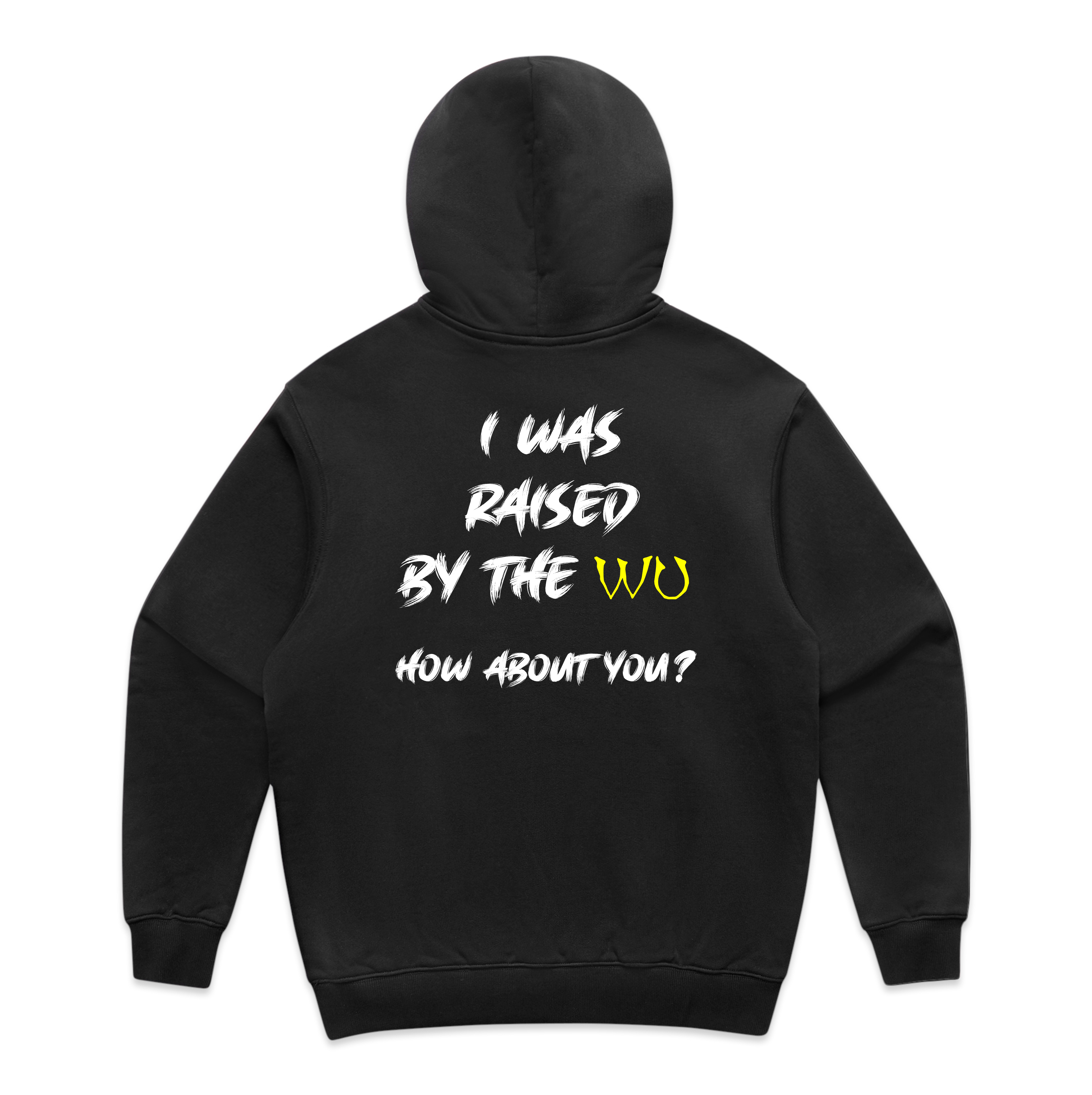Raised By The Wu Hoodie