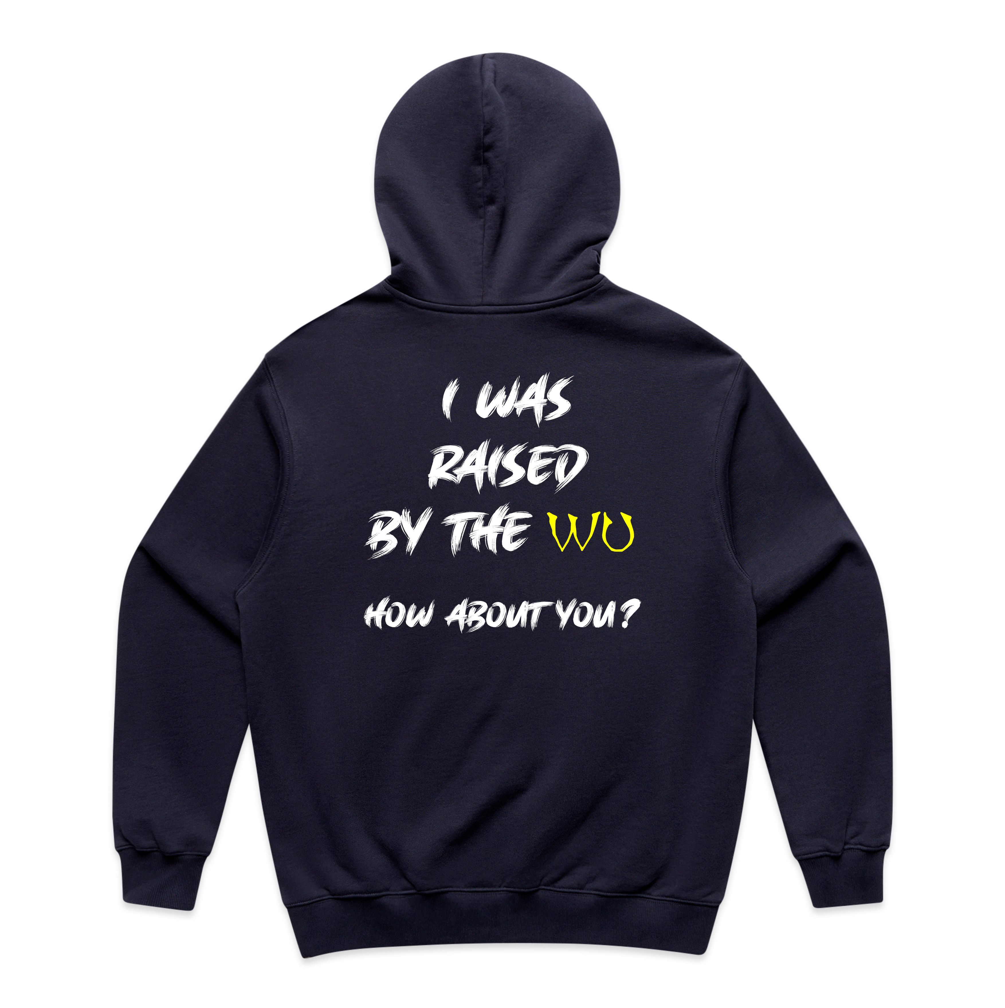 Raised By The Wu Hoodie