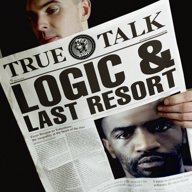 Logic & Last Resort - True Talk